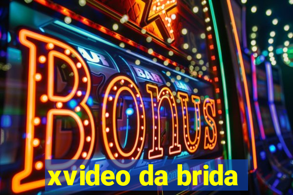 xvideo da brida